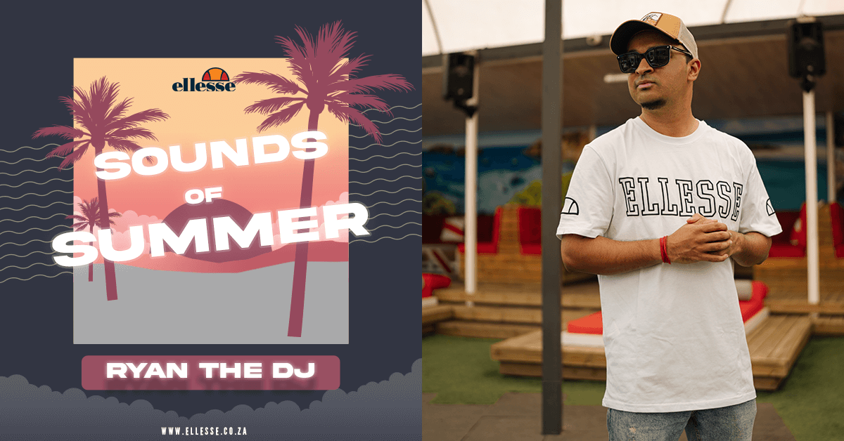 ellesse Sounds of Summer with Ryan, The DJ!