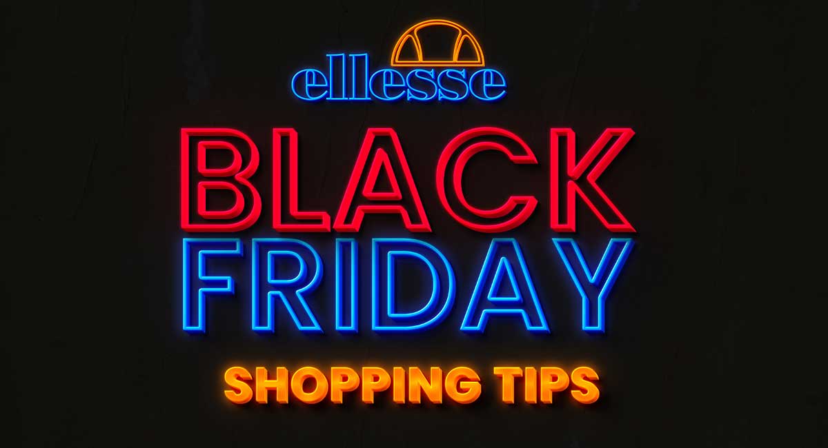 Shop Boldly and Safely With ellesse's Black Friday Online Safety Shopping Tips